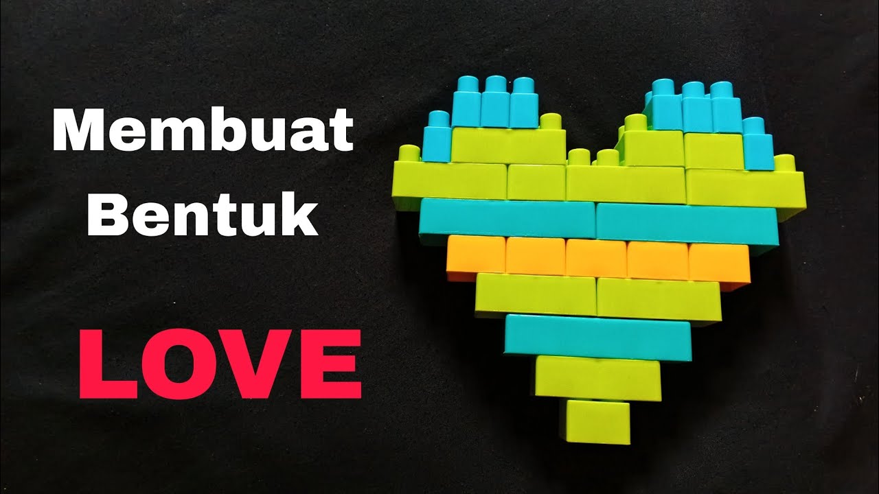 Cara membuat Hati dari Lego Balok