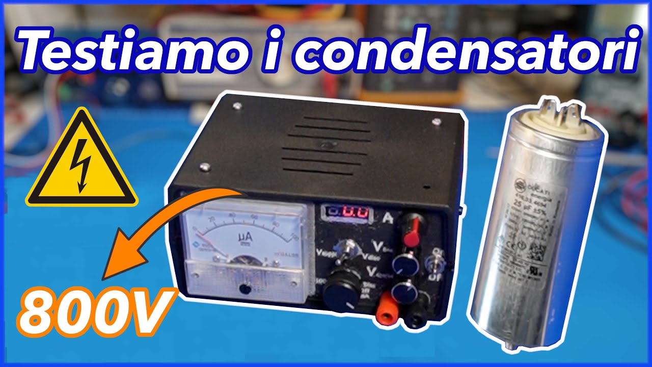 Tester per l’isolamento condensatori Fai da te con @theriverlab  - PARTE I