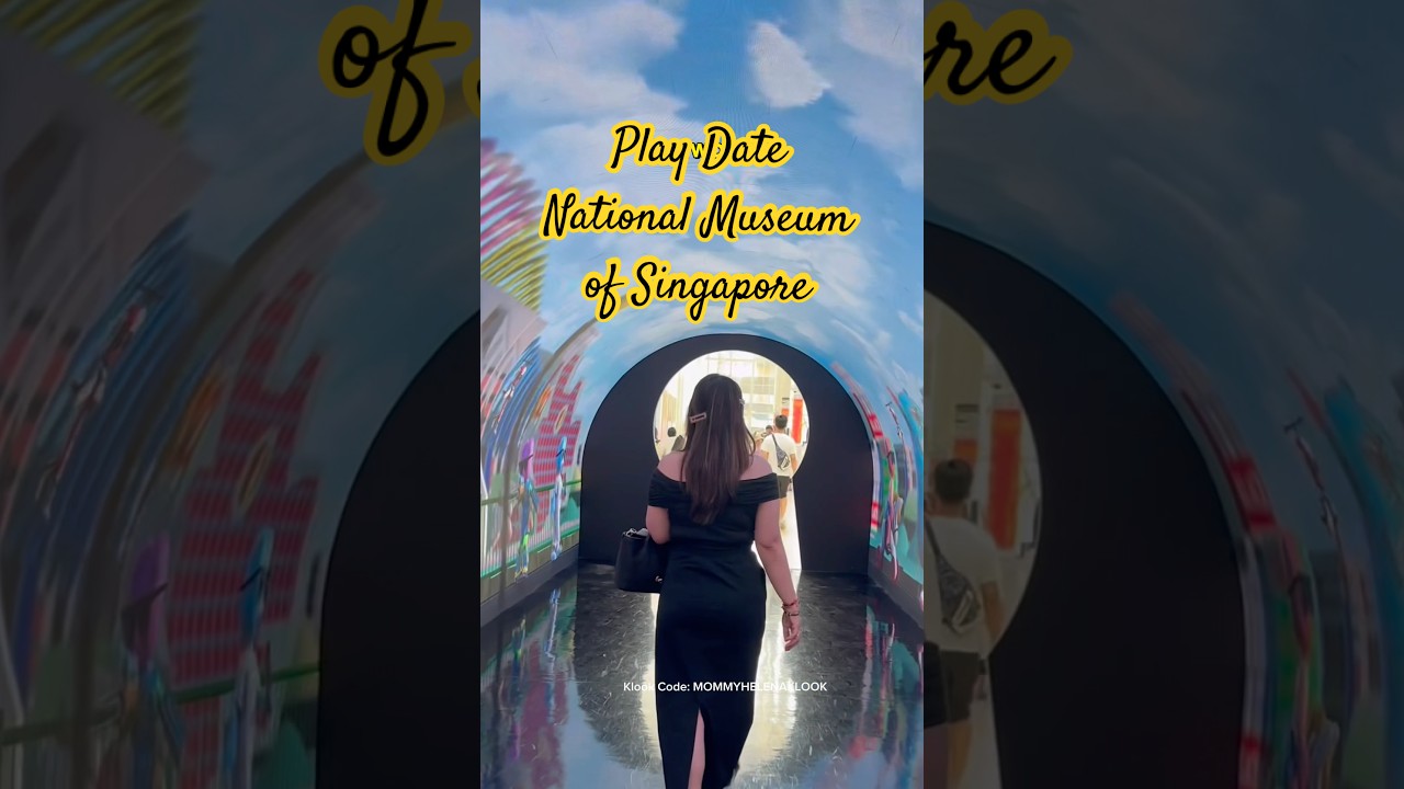 National Museum of Singapore: Play Date #travels #singapore #museumvisit
