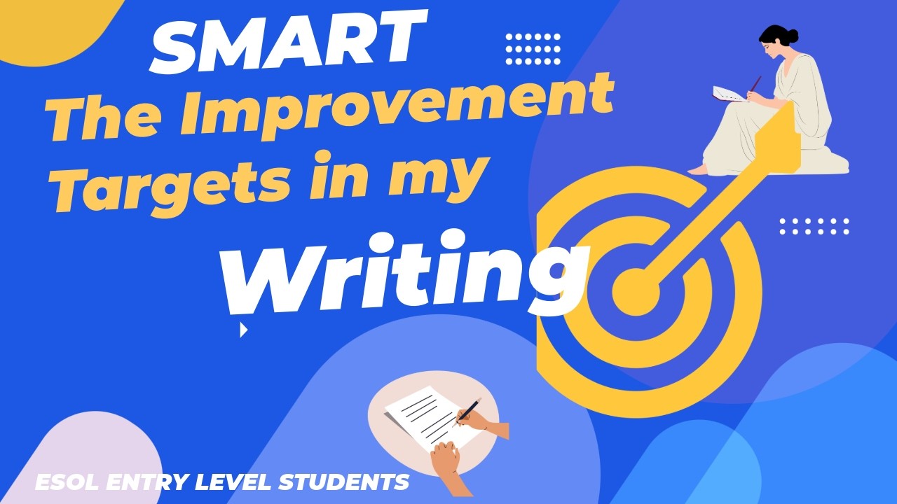 The Improvement Targets in a Writing Task (ESOL Entry Level Students)