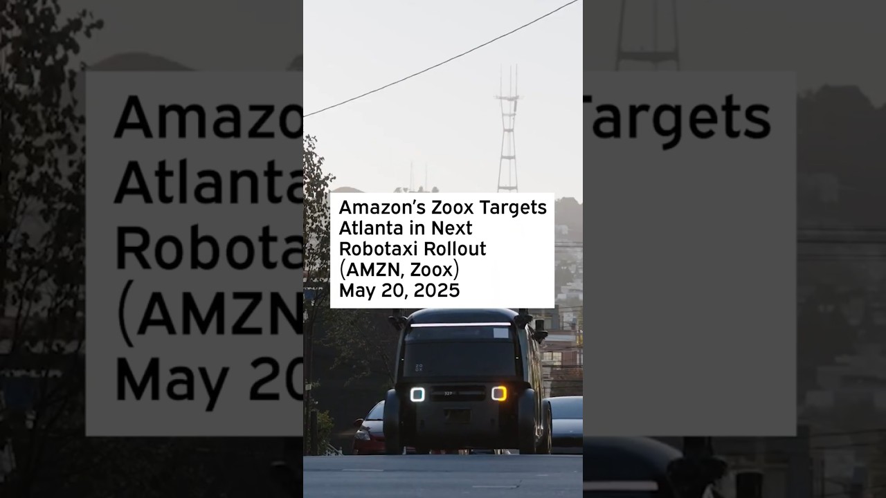 Amazon&rsquo;s Zoox Targets Atlanta in Next Robotaxi Rollout #Zoox #AMZN #AMZNStock #AMZNStockNews