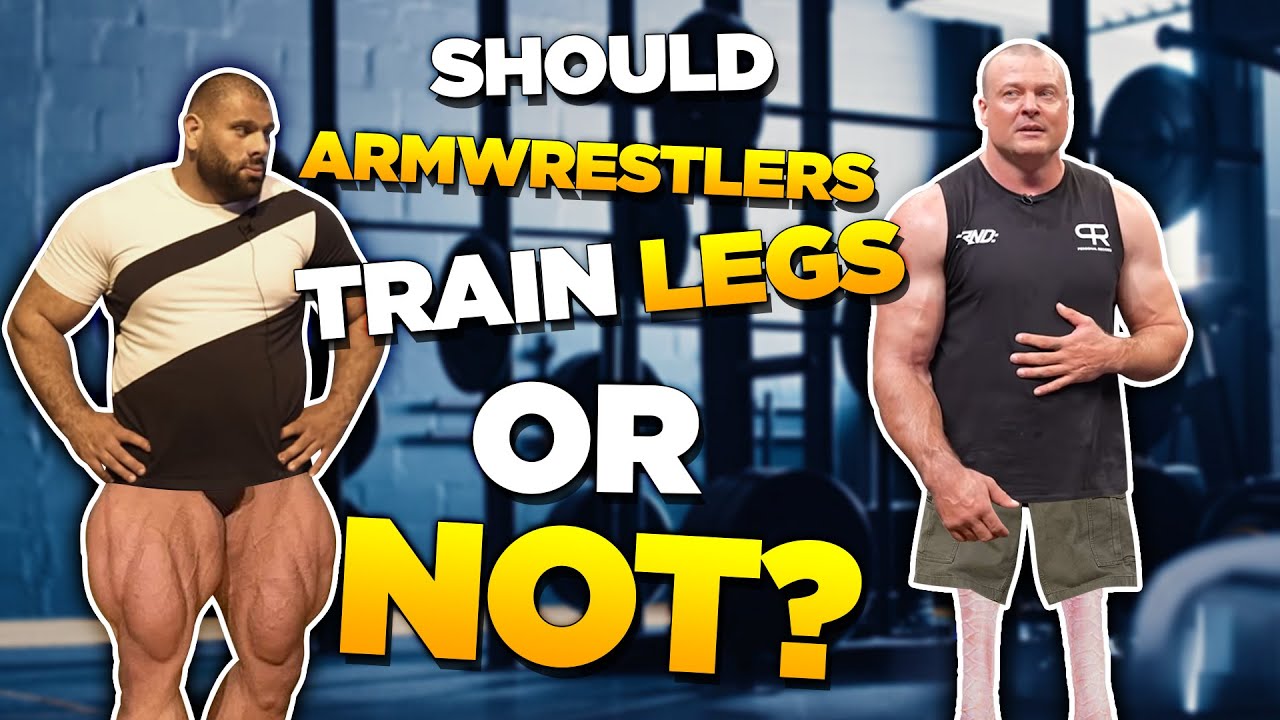 Should ARMWRESTLERS Train Legs? And How?