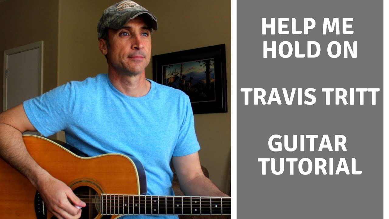 Help Me Hold On - Travis Tritt - Guitar Lesson | Tutorial