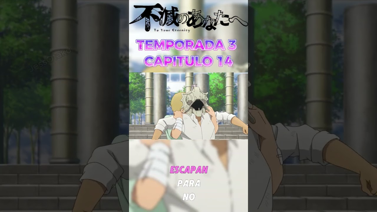 RESUMEN Fumetsu no anata e Temporada 3 capitulo 14 
