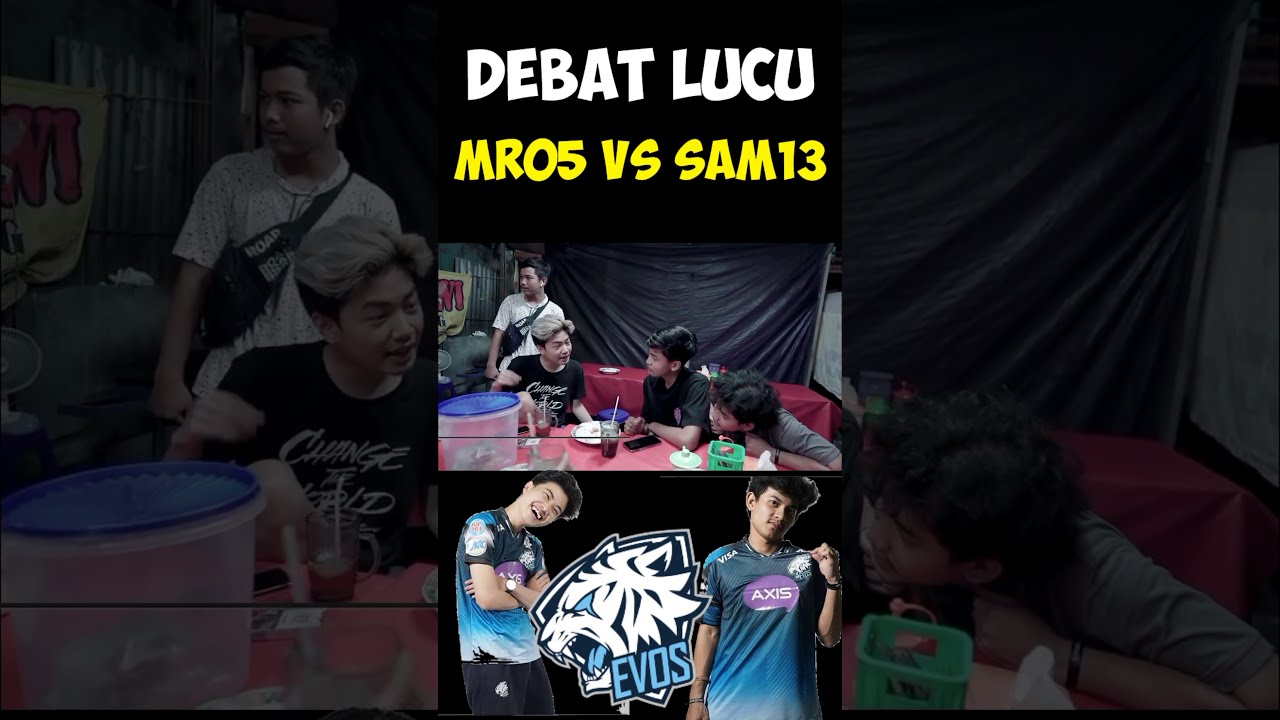 Mr05 vs Sam13 debat lucu😅