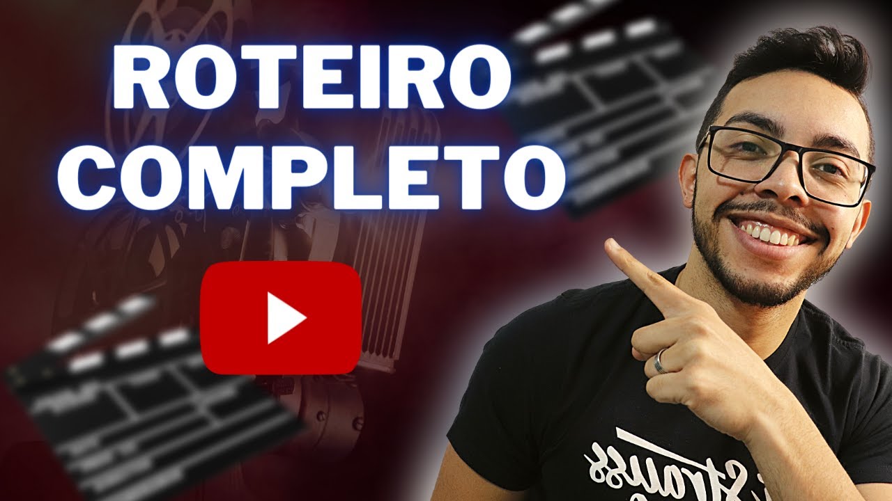 [Passo a Passo] Como Fazer Roteiro de Vídeos Para o Youtube + DICAS IMPORTANTES