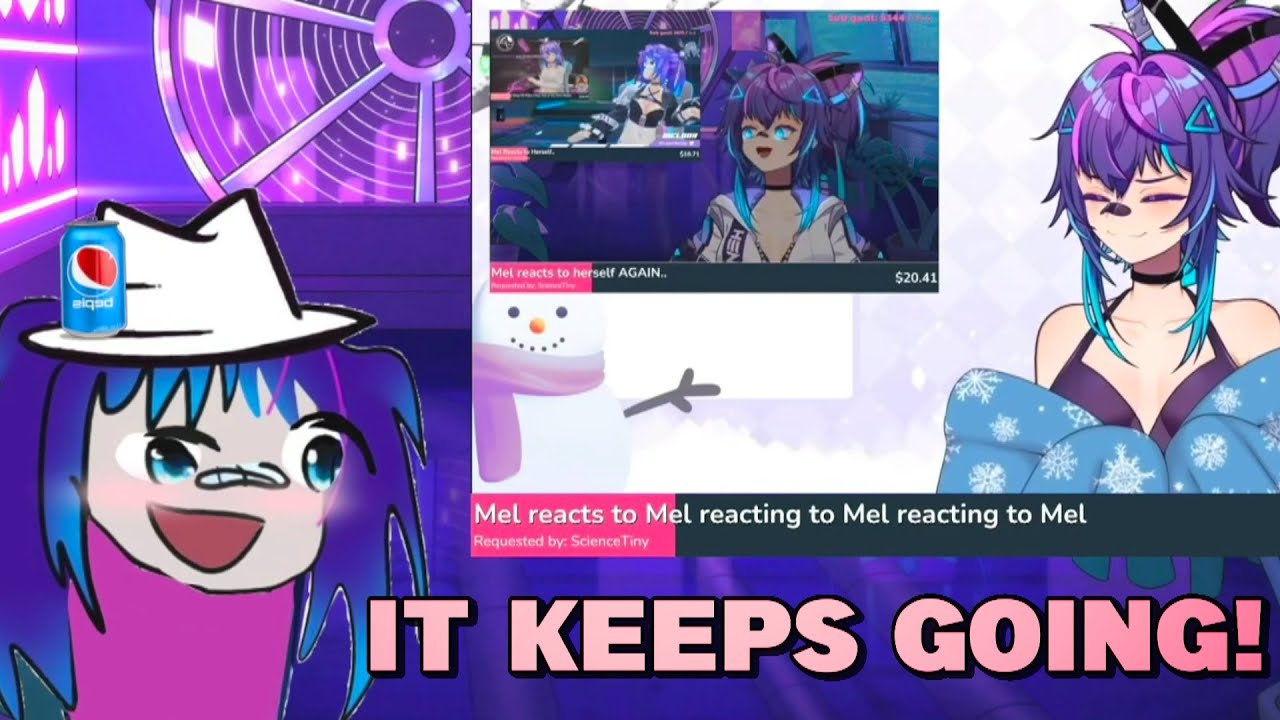 Malady reacts to Mel reacting to Mel reacting to Mel reacting to Mel