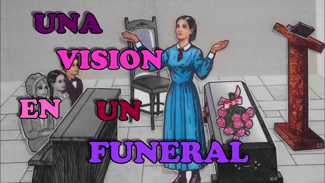 HISTORIAS DE ELENA WHITE #29 (Una visión en un funeral)