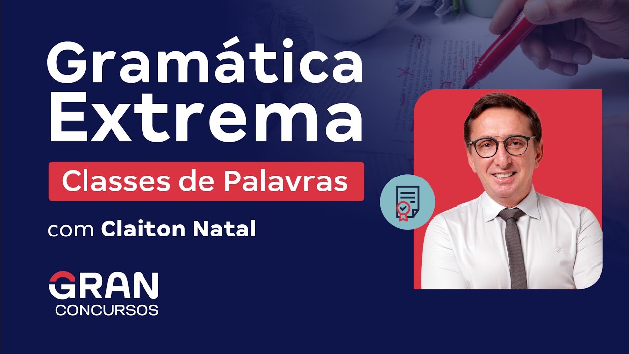 Gramática Extrema - Classes de palavras com Claiton Natal