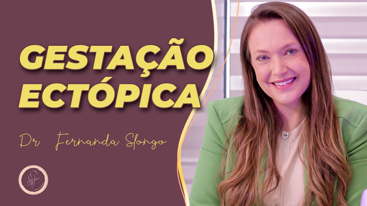 GESTAÇÃO ECTÓPICA. COMO TRATAR? | RISCOS SE ENGRAVIDAR