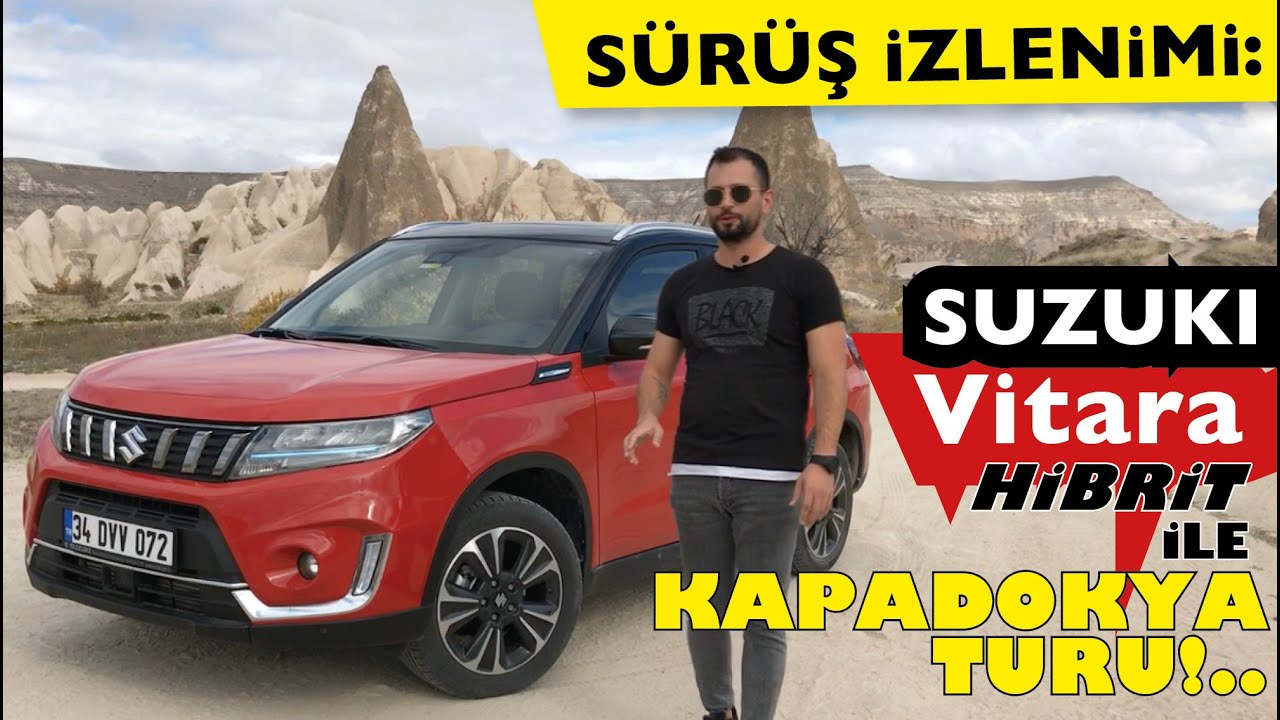 Suzuki Vitara Hibrit sürüş izlenimi I Suzuki Vitara Hibrit ile Kapadokya'ya yolculuk I