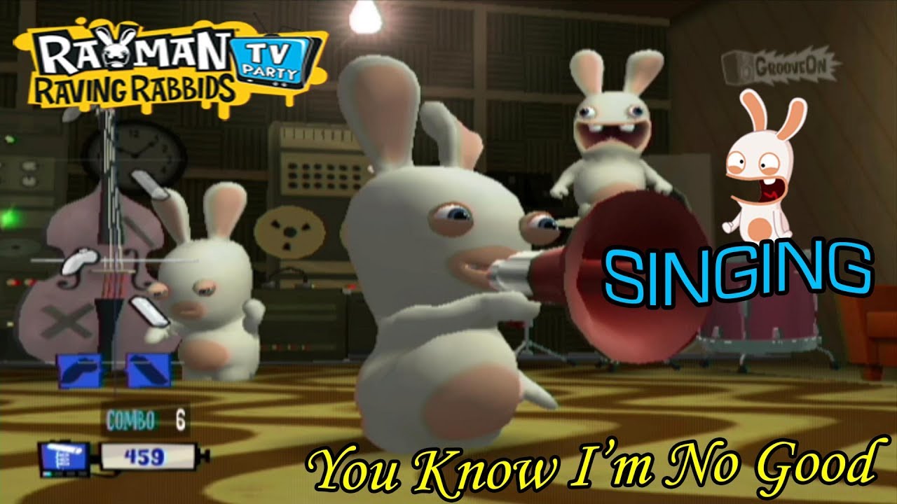 Rayman Raving Rabbids: TV Party - You Know I'm No Good [Singing]