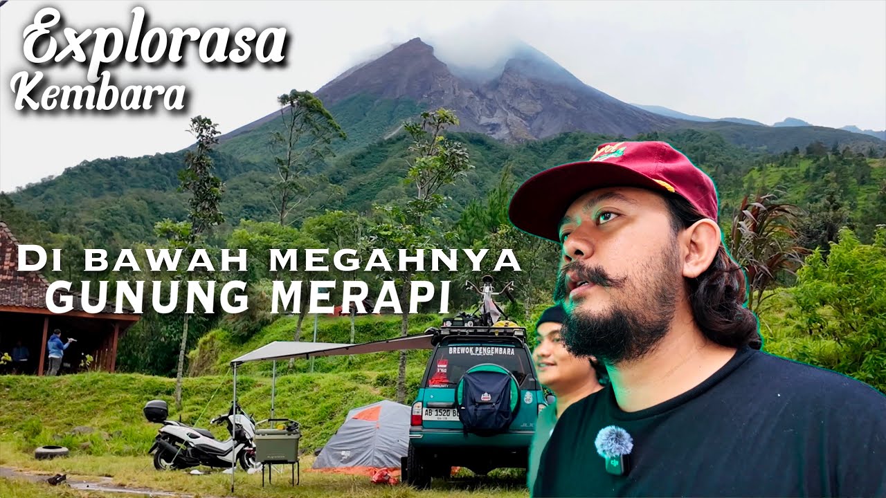 Explorasa Kembara #3 | Masak di Bawah Megahnya Gunung Merapi | Edisi Jawa Tengah