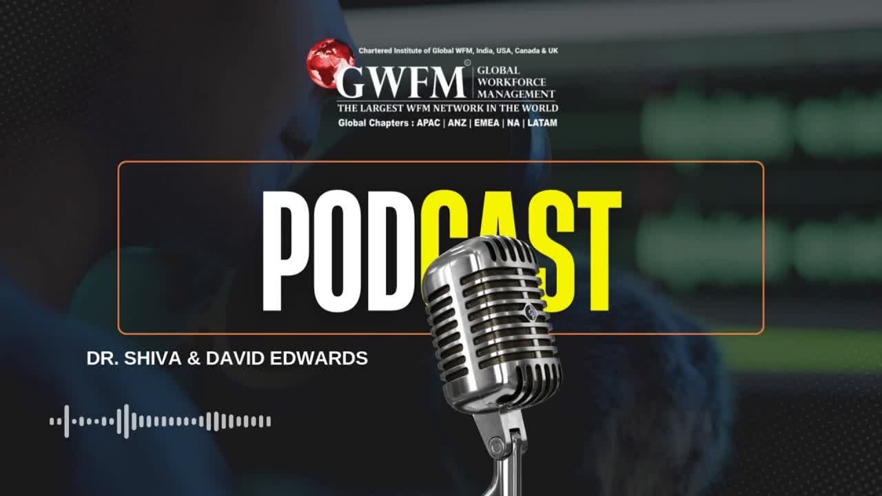 GWFM Podcast -Workforce Planning in the Age of AI: New Business Landscape