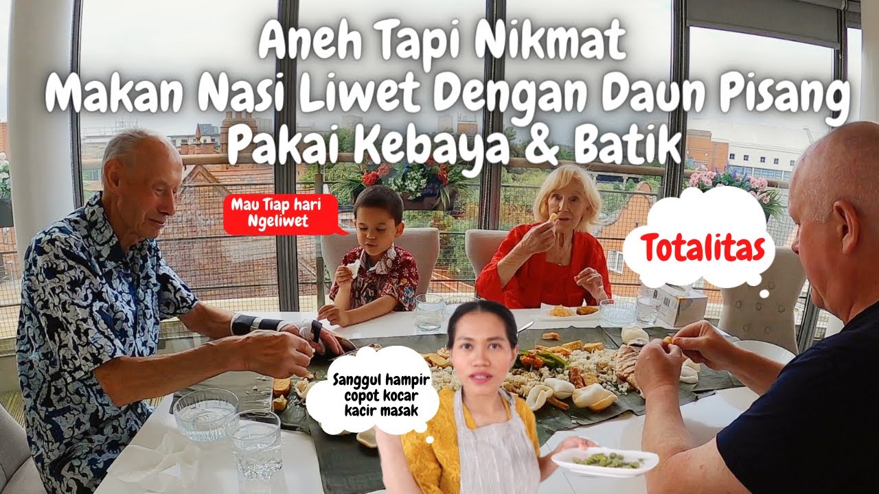 Aneh Tapi Nikmat Makan Nasi Liwet Dengan Daun Pisang Pakai Kebaya & Batik