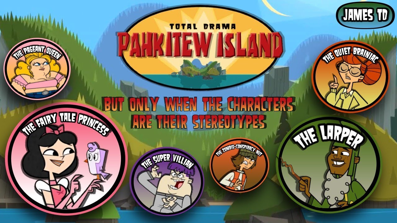 Total Drama Pahkitew Island, But Only When The Characters Are Their Stereotypes [PART 1] | James TD