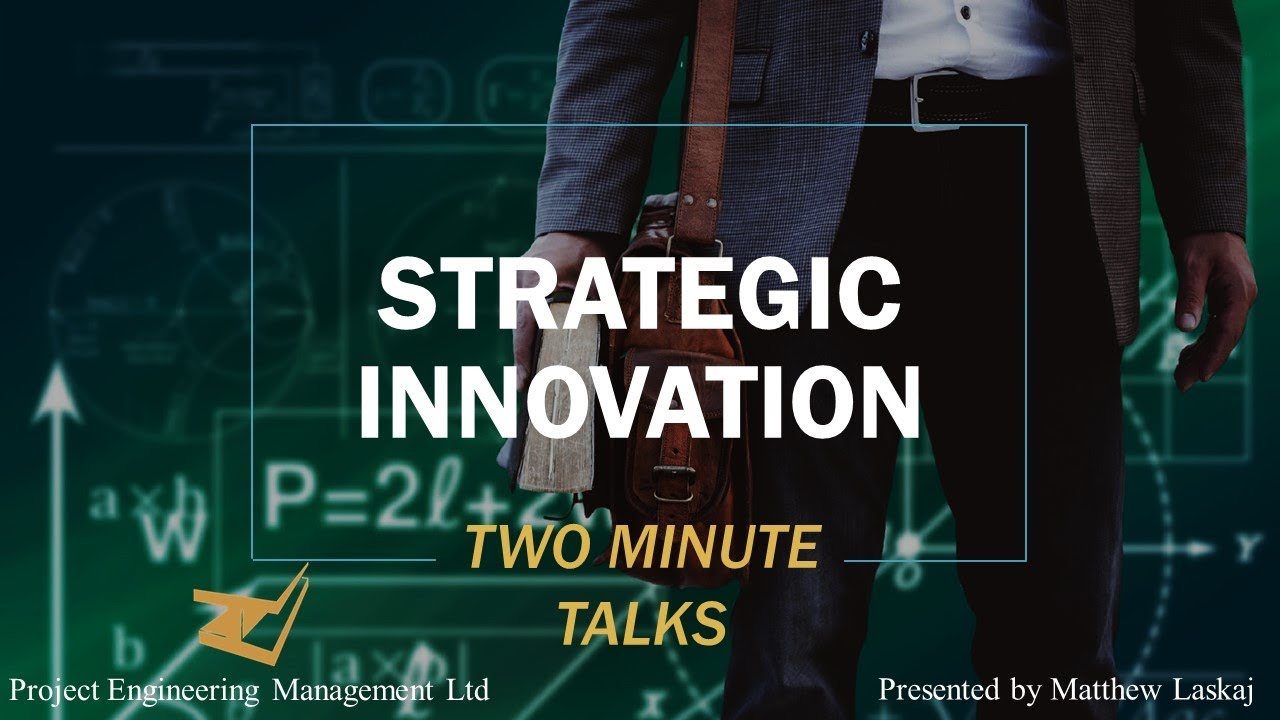 2 minute talks - strategic innovation delivers amazing results