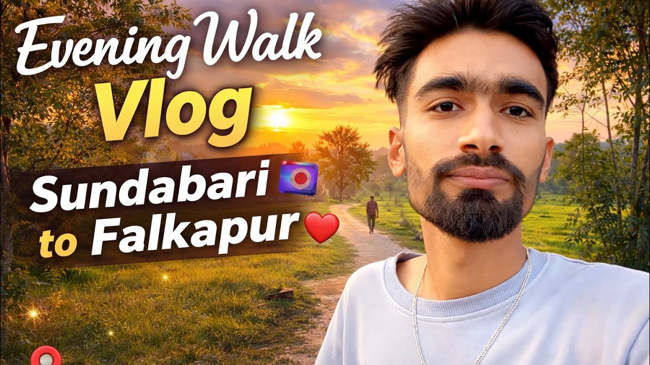 Evening Walk Vlog | Sundabari to Falkapur ❤️ | Deukhuri Dang 🇳🇵 Nepali Vibes