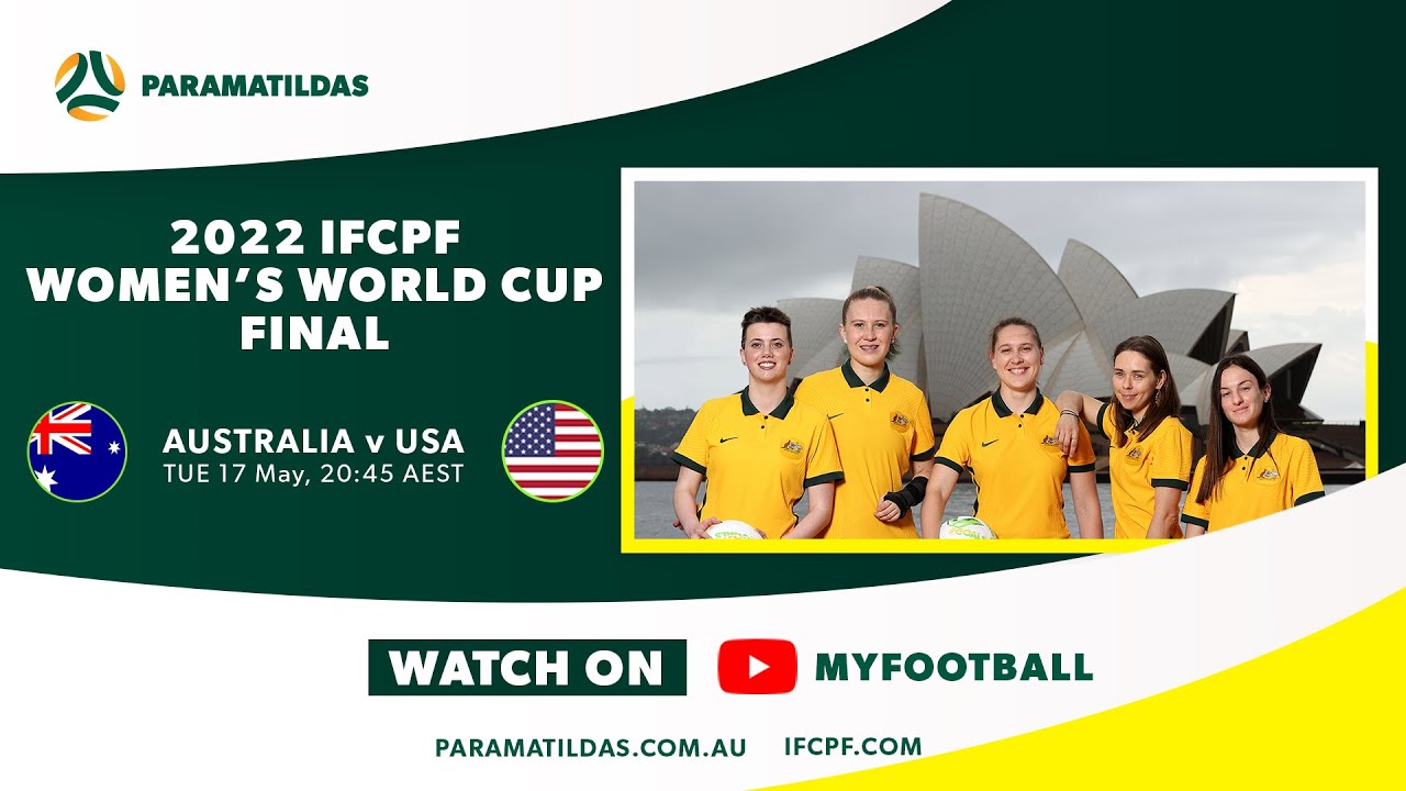 ParaMatildas v USA | Final | 2022 IFCPF Women's World Cup
