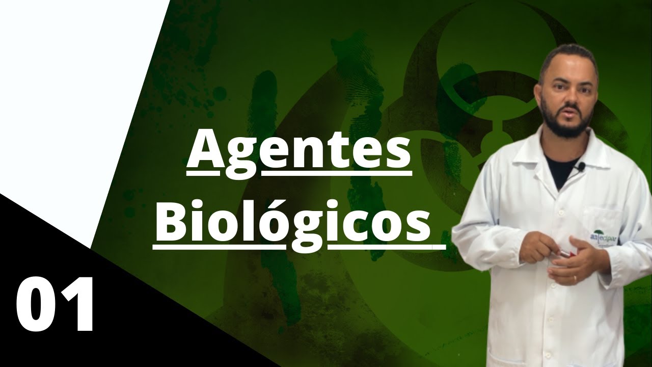 O que são considerados agentes biológicos? – Vídeo 01 de 10
