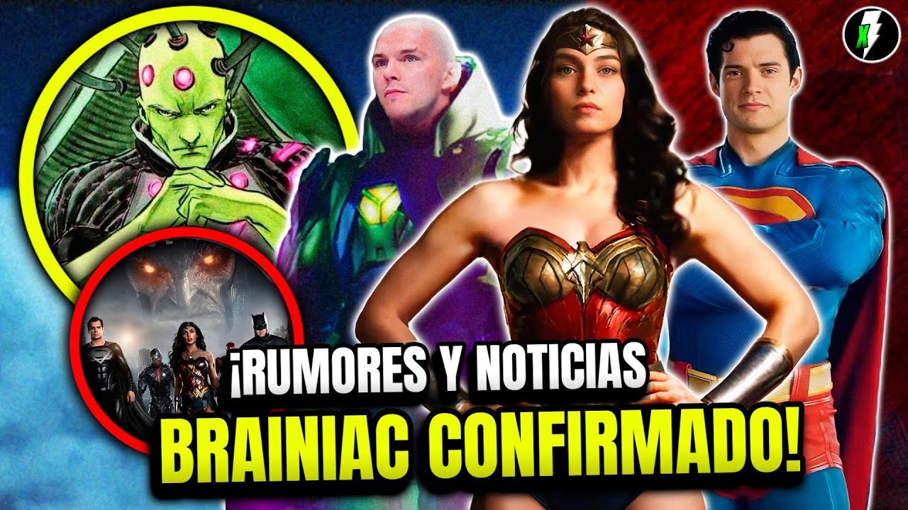 BRAINIAC en Superman Man Of Tomorrow! Casting para WONDER WOMAN? Snyderverse? Noticias DCU y WB🔥#dcu
