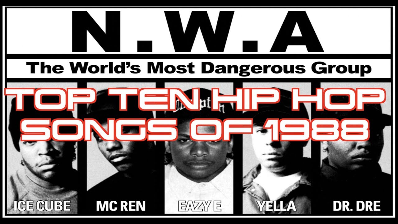 TOP TEN HIP HOP SONGS OF 1988