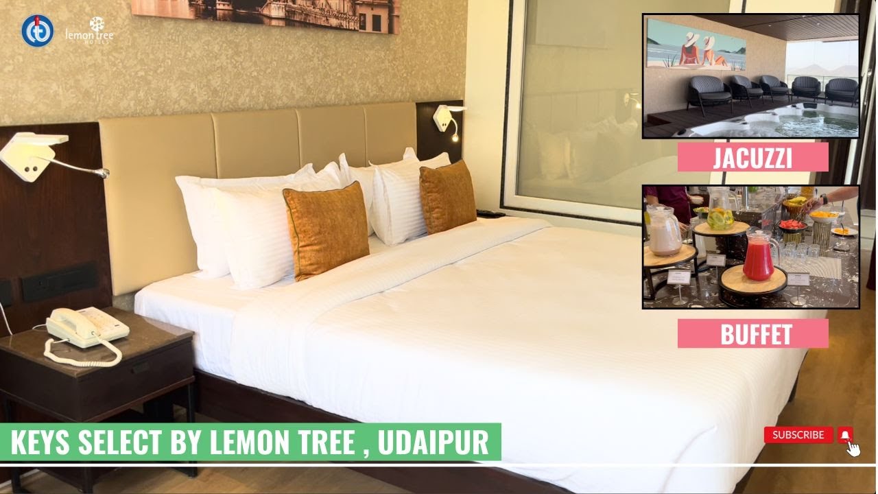 Keys Select By Lemon Tree Hotels Udaipur | Room Tour With Breakfast, Jacuzzi