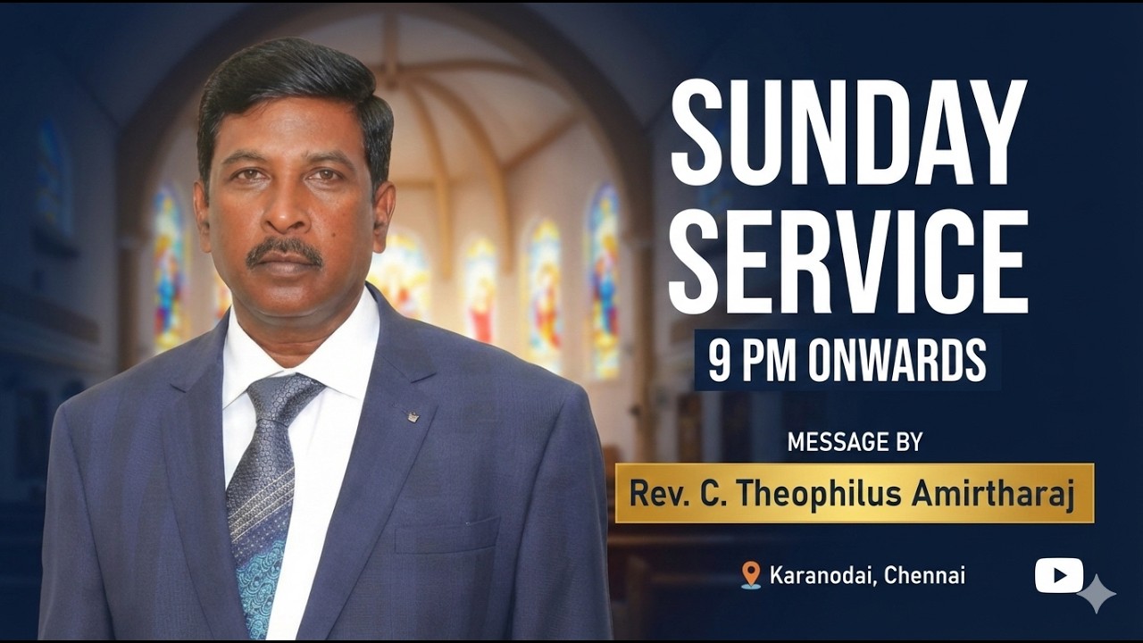 SUNDAY SERVICE - 01 (08-03-2026)​​ | THEOPHILUS AMIRTHARAJ | ALC, CHENNAI