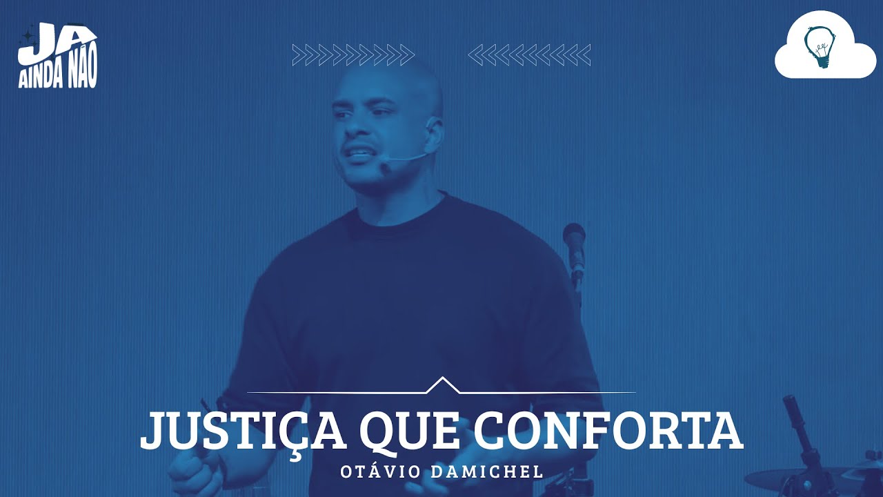 JUSTIÇA QUE CONFORTA {2 Ts 1}