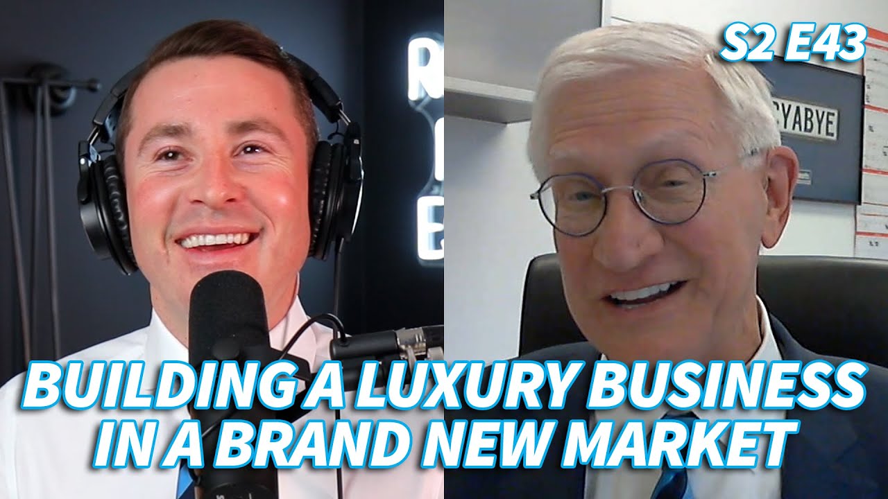 Keys to Unlocking a Luxury Real Estate Business with Top International Agent, Bob Wolff - S2 E43