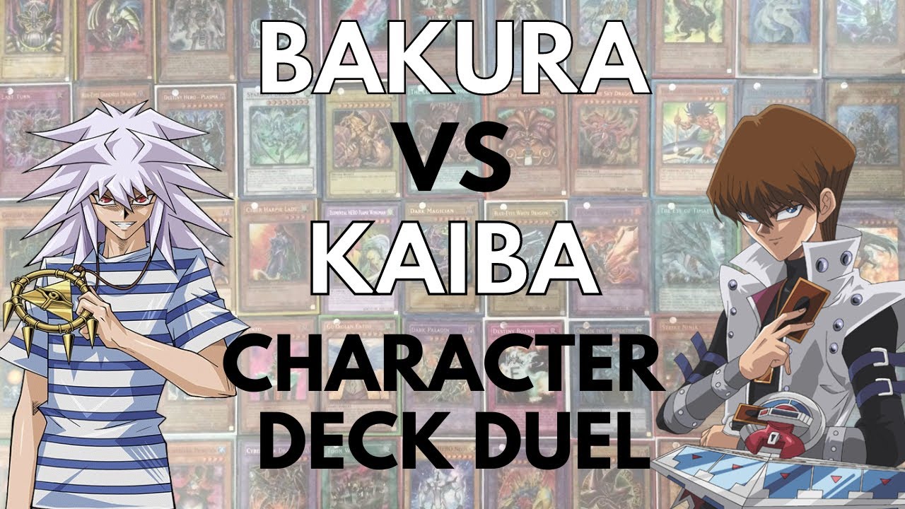 Bakura VS Kaiba Character Deck Duel