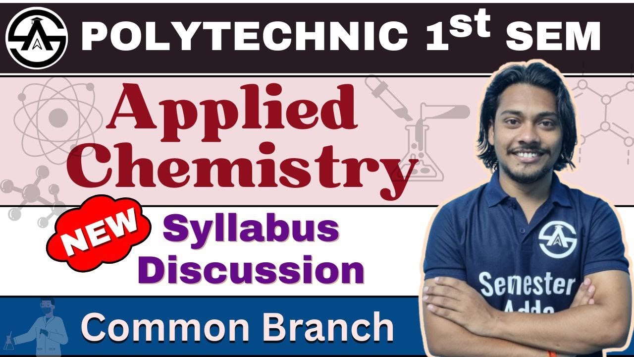 #00 Applied Chemistry | New Syllabus 2024-25 | Syllabus Discussion | Bteup 1st Semester semesteradda