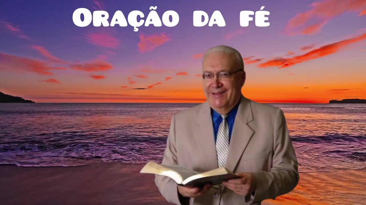 Oração da fé, saudoso missionário David Miranda...