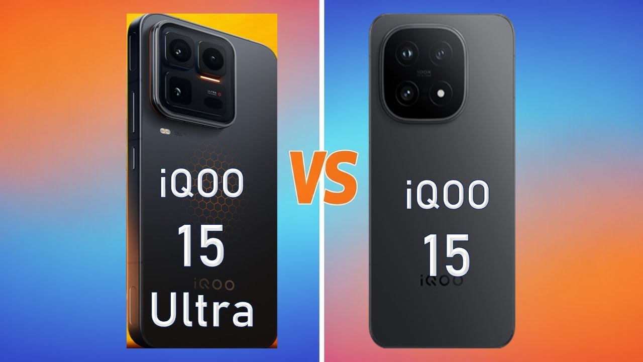 iQOO 15 Ultra vs iQOO 15