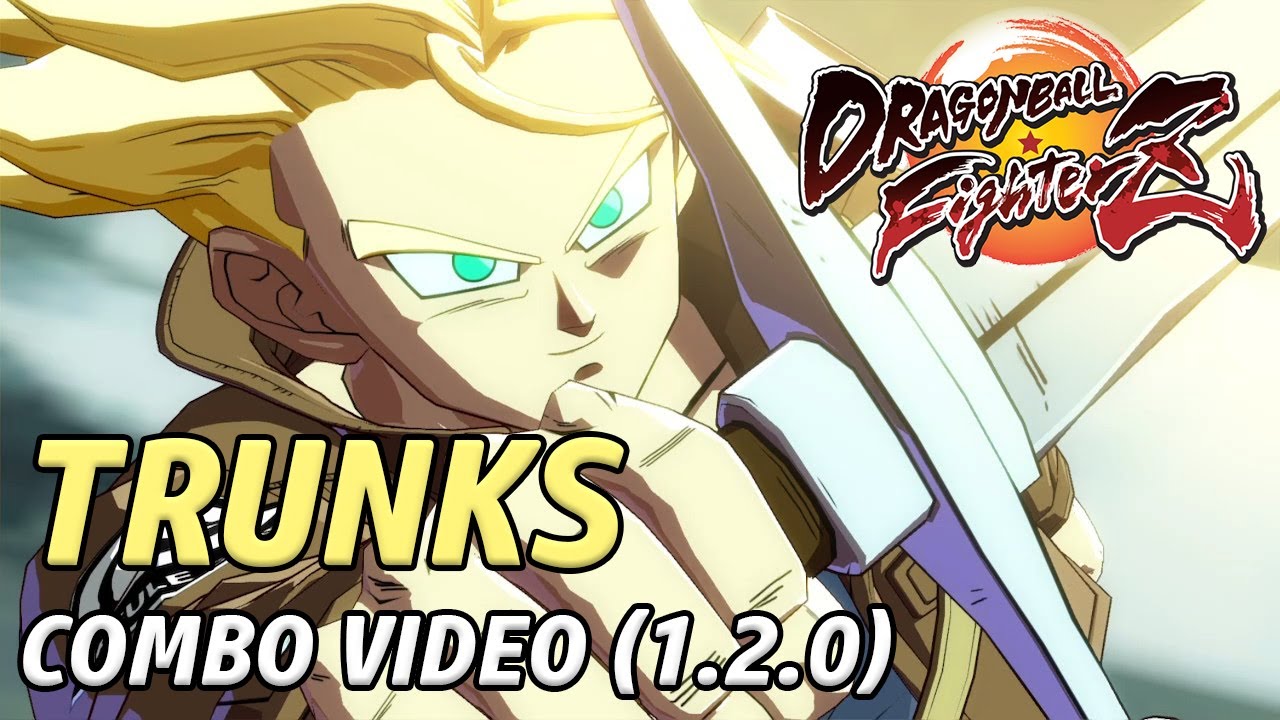 DBFZ (1.2.0)- MY Trunks combo video (learning progression)
