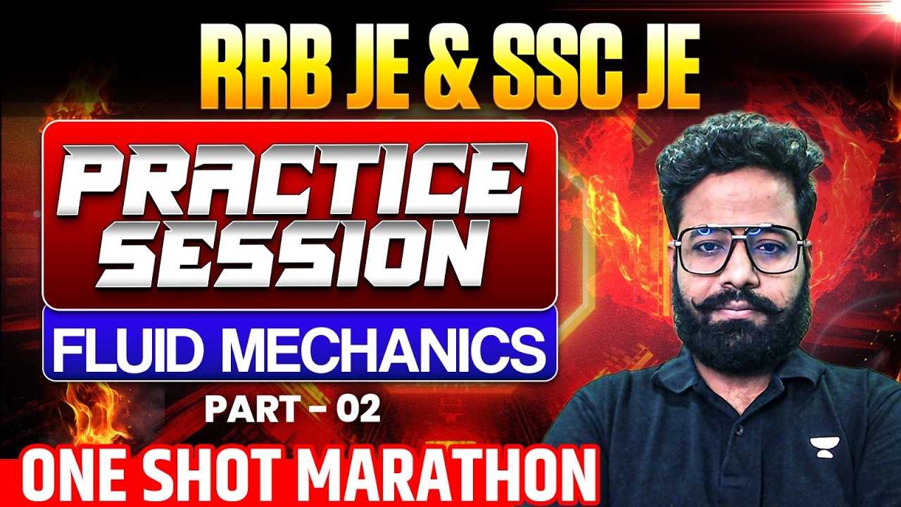 One Shot Marathon | Practice Session – Fluid Mechanics - 2 | RRB JE & SSC JE | Shailesh Vaidya