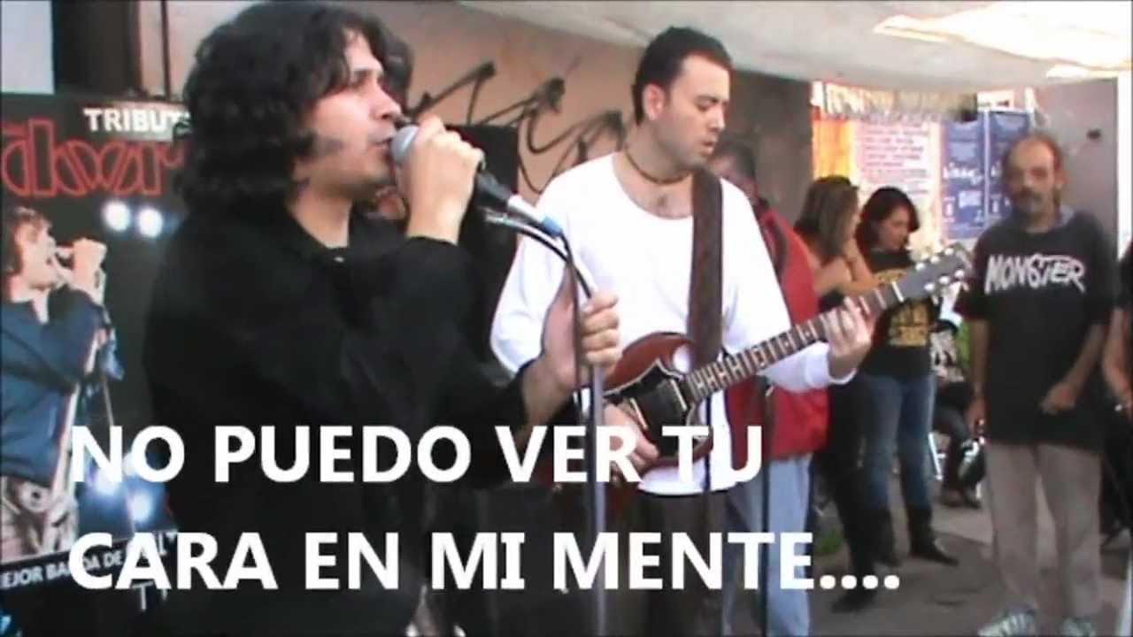 I CAN´T SEE YOUR FACE IN MY MIND THE DOORS TRIBUTO GRUPO THE END CHOPO