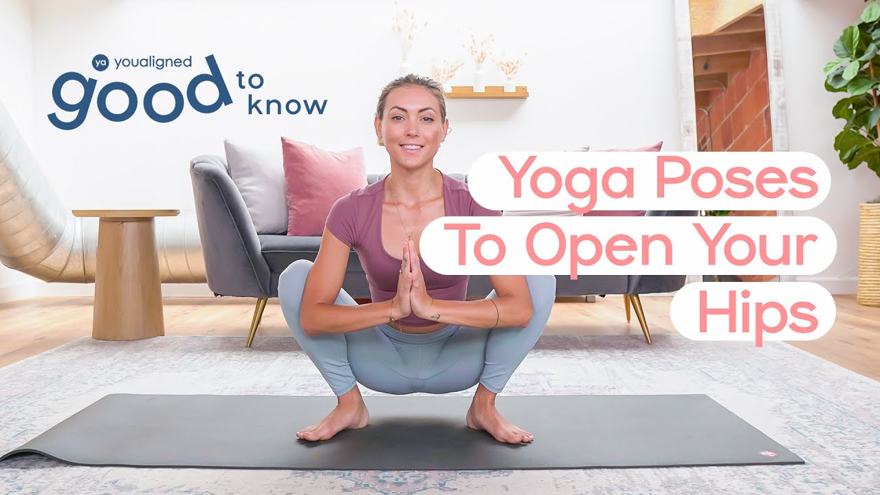 GOOD TO KNOW 👩&zwj;🎓 5 Yoga Poses to Open Your Tight Hips