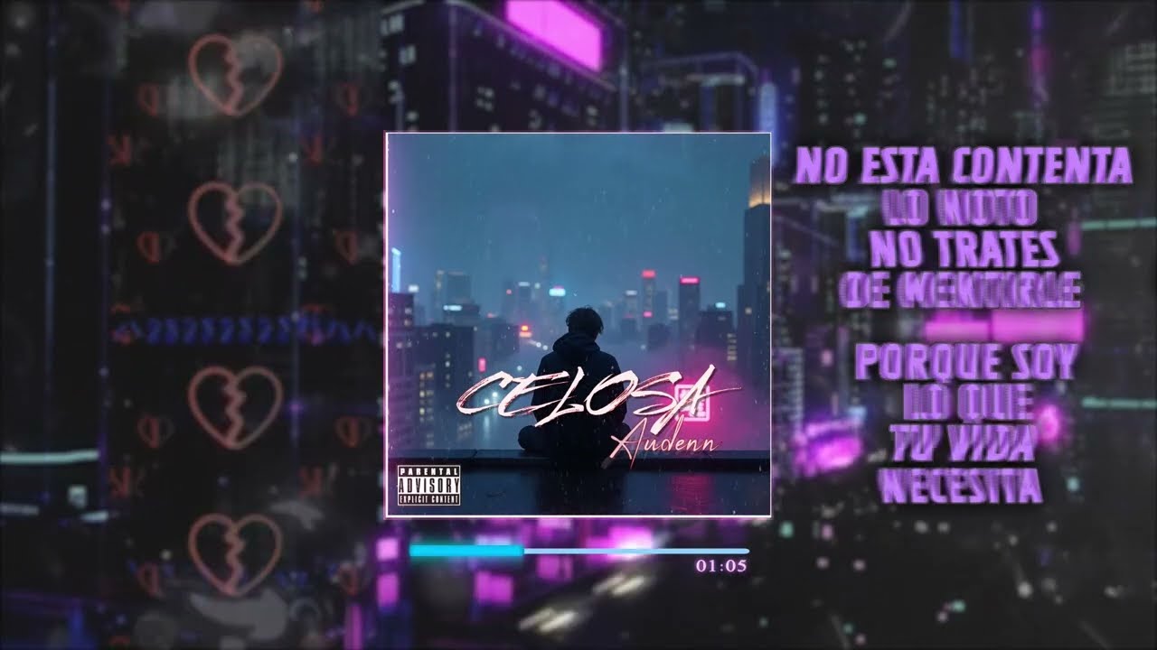 Audenn - Celosa (Lyrics Oficial)