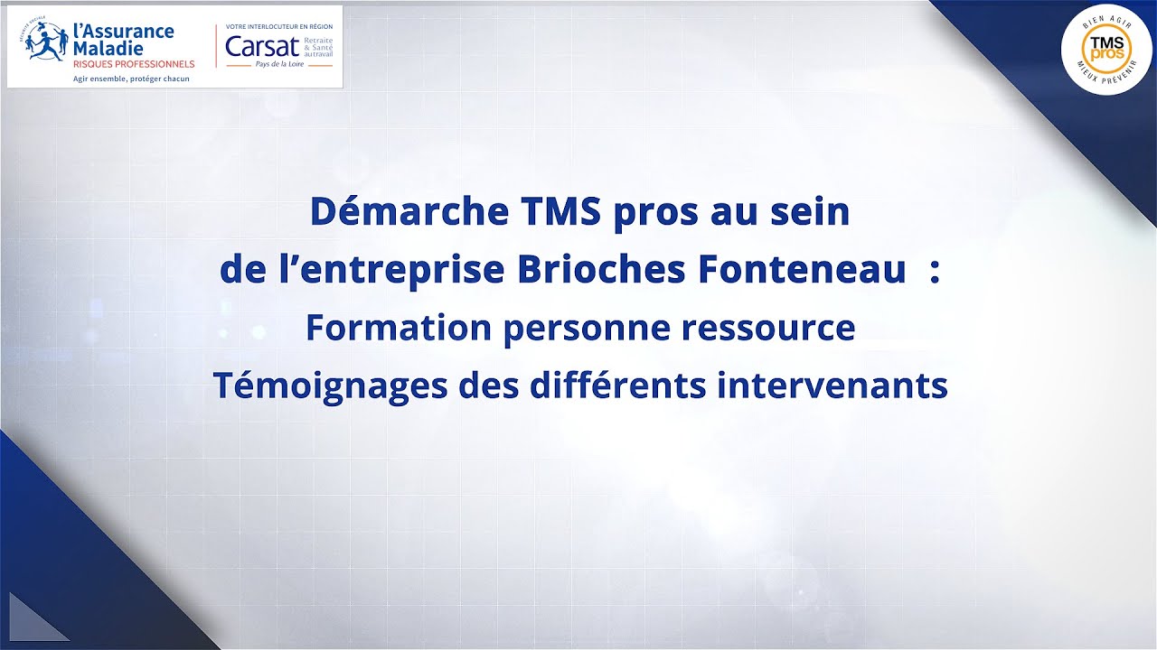 Démarche TMS pros au sein de l'entreprise Brioches Fonteneau : Formation personne ressource
