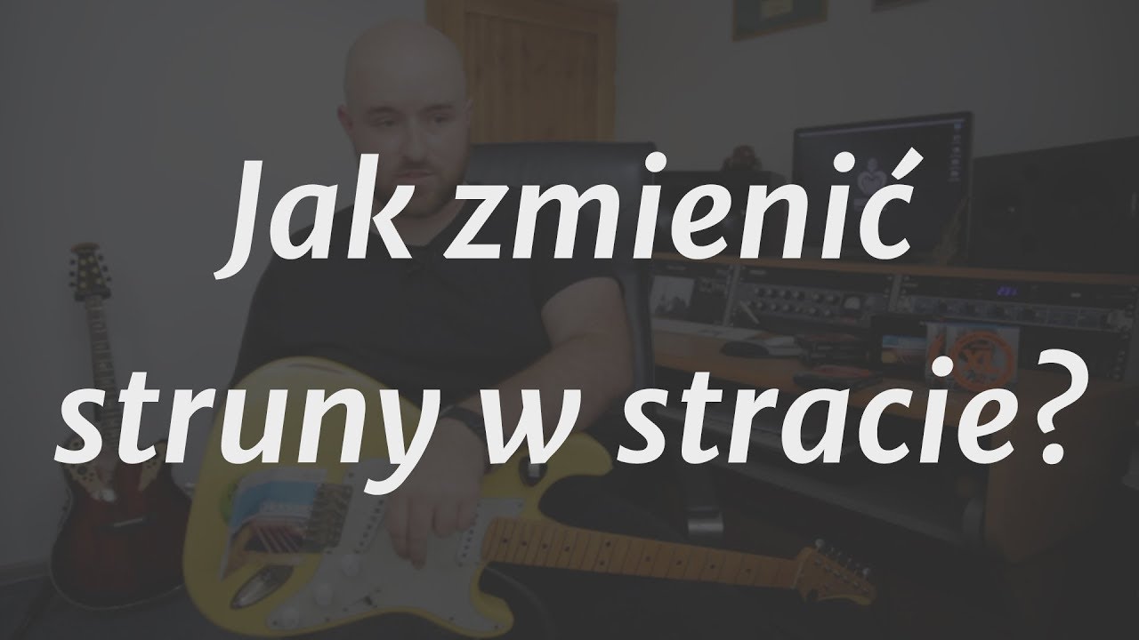 Jak w 5 minut wymienić struny w gitarze elektrycznej typu stratocaster