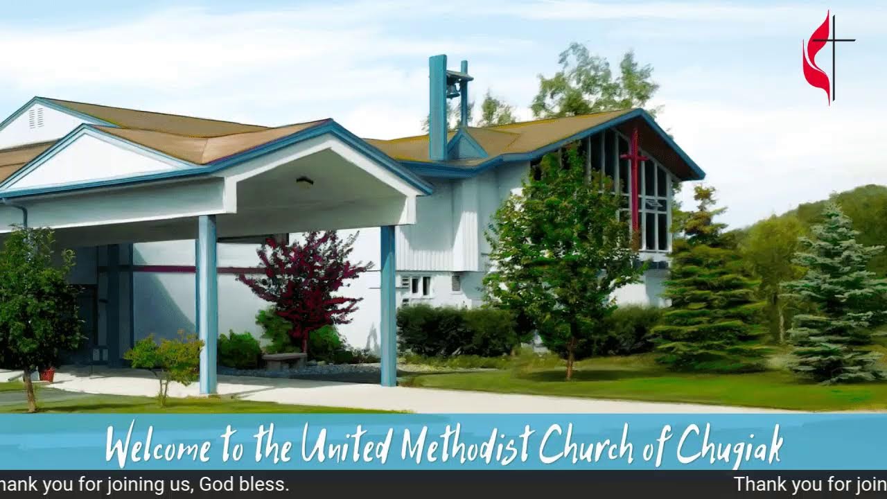 United Methodist Church of Chugiak - 02/26/2023