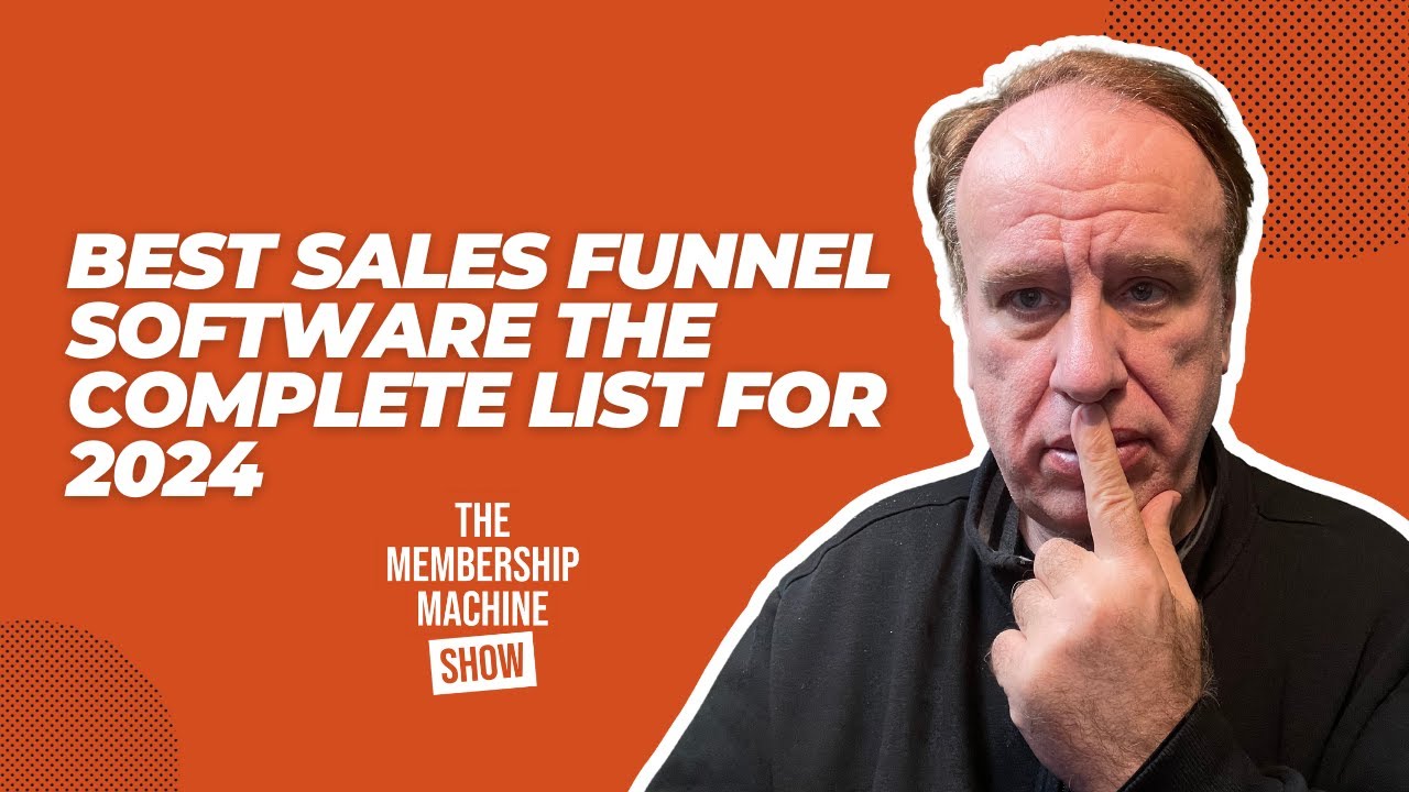 What’s the Best Sales Funnel Software to use in 2024?