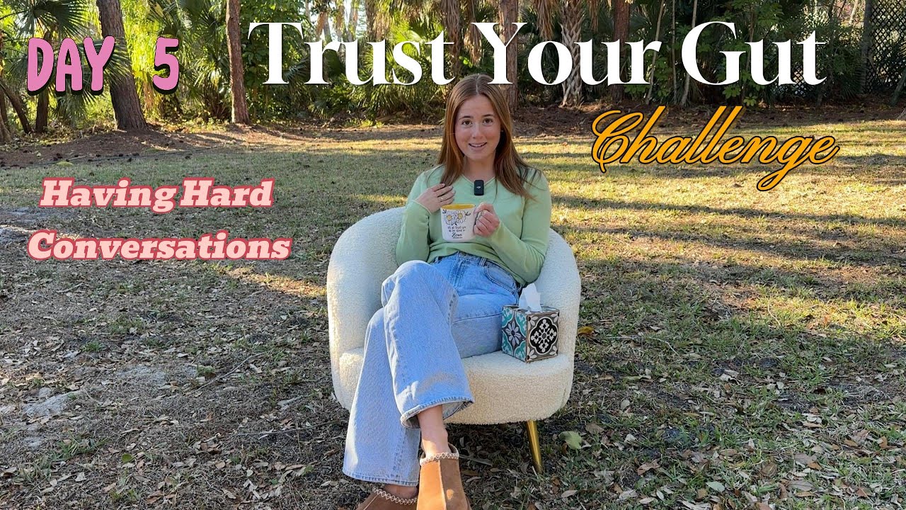 Having Hard Conversations - Because Your Life Depends On It! | Trust Your Gut Day 5
