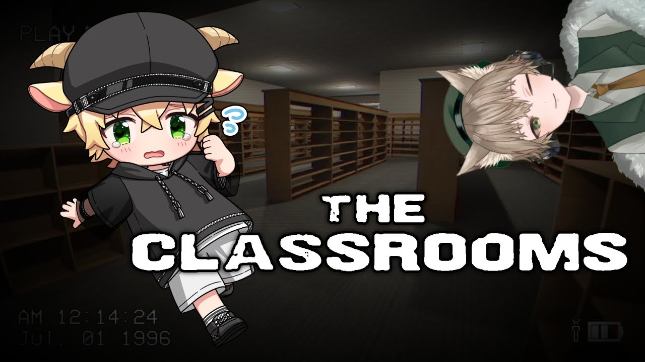 【The Classrooms】ホラゲー見守りコラボ…ぽわぽわしながら探索…逃げ回りますっ！？【ケロタ／涼鳴ハッカ】