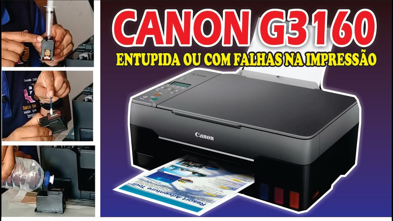 CANON G3160 como DESENTUPIR  a cabe&ccedil;a de impress&atilde;o