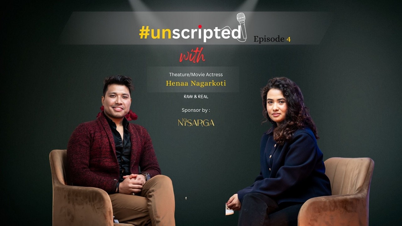 Henaa Nagarkoti  || Episode - 4 ||  Raw & Real || Podcast #unscripted #unscripted_ace