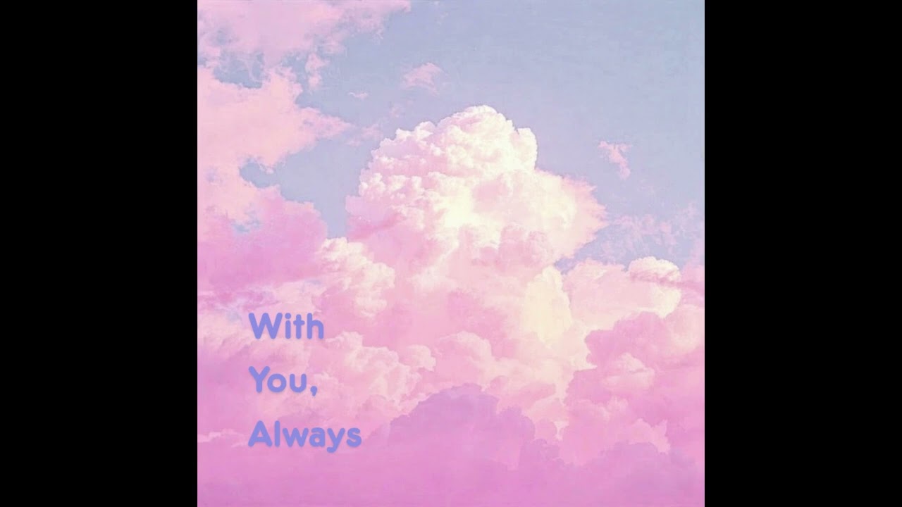 おとめ[Otome] - With You, Always（Official Audio）