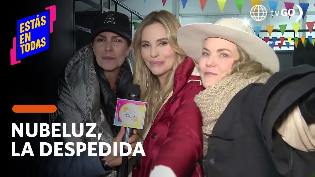 Estás en Todas: Todos los detalles sobre ‘Nubeluz, la despedida’ (HOY)