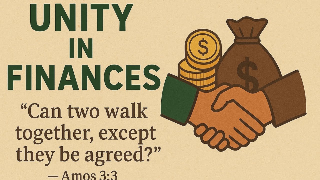 Unity in Finances | Amos 3:3 | Walking Together in Financial Agreement
